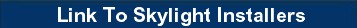 Link To Skylight Installers